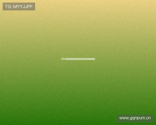 NBA精彩比赛手机在线直播观看攻略与实用指南全解析