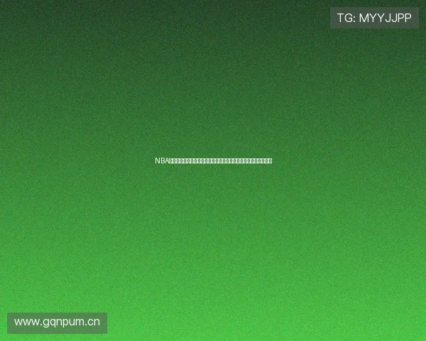 NBA纬来直播:畅享最新赛事直播,跟踪明星球员表现,实时精彩不断 NBA纬来直播:畅享最新赛事直播,跟踪明星球员表现,实时精彩不断